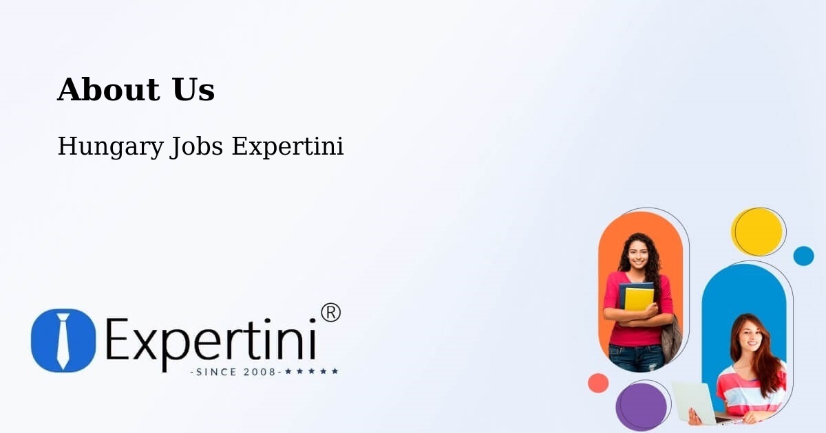 About Expertini Recruitment Platform  – Üröm - Üröm, Hungary Jobs Expertini