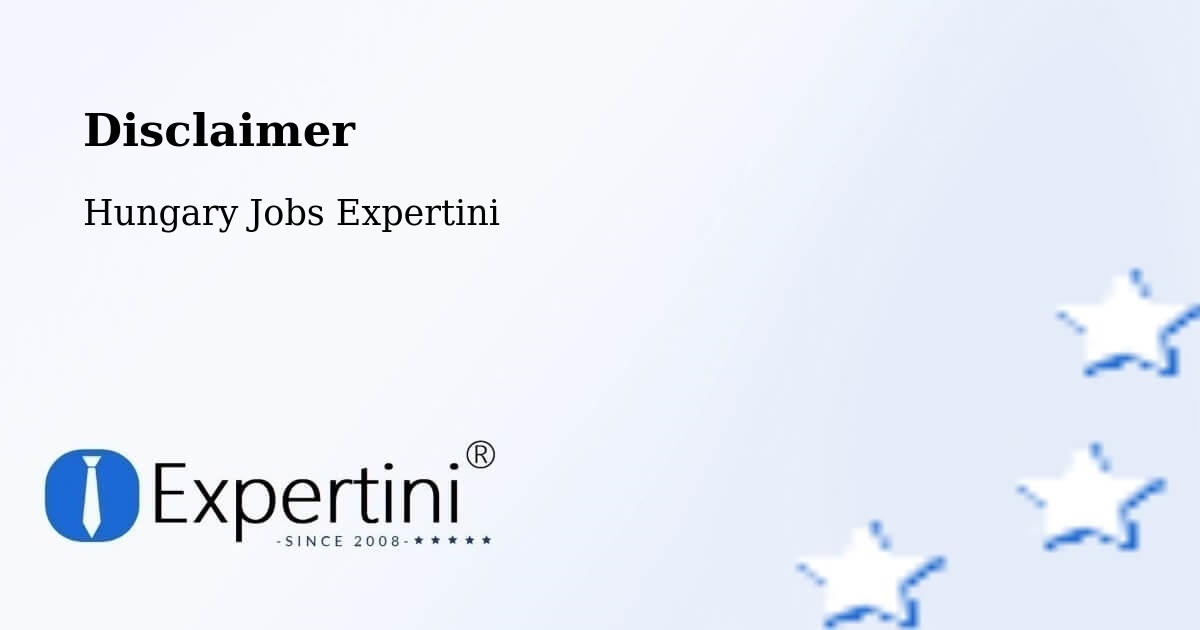 Disclaimer – Üröm - Hungary Jobs Expertini